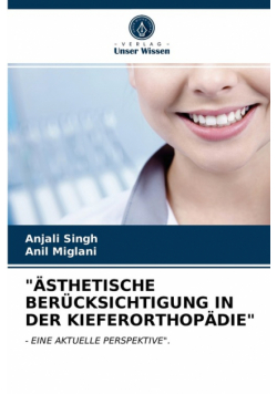 "ästhetische Berücksichtigung In Der Kieferorthopädie"