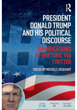 President Donald Trump and His Political Discourse