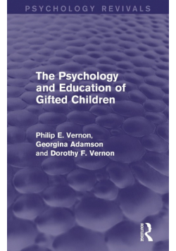 The Psychology and Education of Gifted Children (Psychology Revivals)