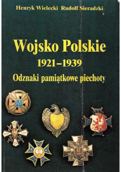 Wojsko Polskie 1921 1939 odznaki pamiątkowepiechoty