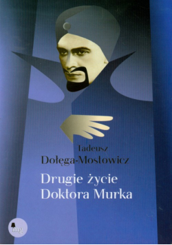 Drugie życie doktora Murka