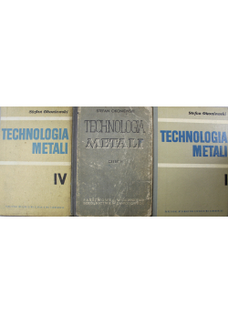 Technologia Metali 3 tomy