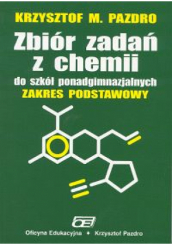 Zbiór zadań z chemii do szkół ponadgimnazjalnych