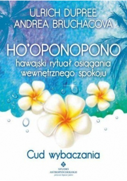 Ho oponopono hawajski rytuał osiągania wewnętrznego spokoju