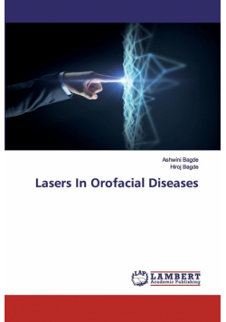Lasers In Orofacial Diseases