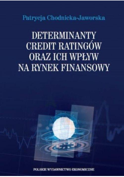 Determinanty credit ratingów oraz ich wpływ..