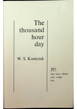 The thousand hour day