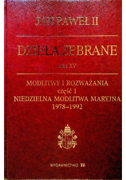 Jan Paweł II Dzieła zebrane Tom XV Część 1