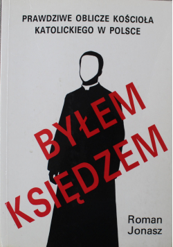 Byłem Księdzem