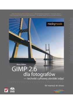 GIMP 2 6 dla fotografów techniki cyfrowej obróbki zdjęć plus DVD