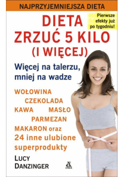Dieta zrzuć 5 kilo (i więcej)