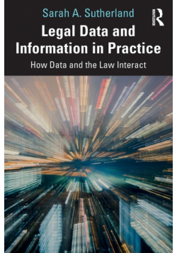 Legal Data and Information in Practice