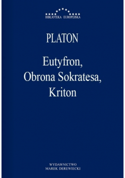 Eutyfron Obrona Sokratesa Kriton