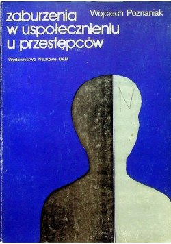 Zaburzenia w uspołecznieniu u przestępców
