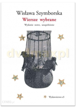 Wisława Szymborska Wiersze wybrane