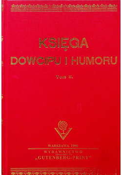 Księga Dowcipu i Humoru Tom II Reprint z 1932 r.