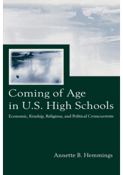 Coming of Age in U.S. High Schools