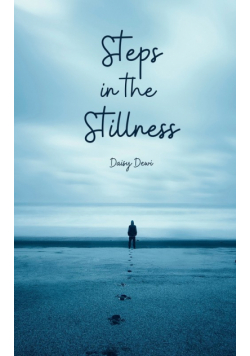 Steps in the Stillness