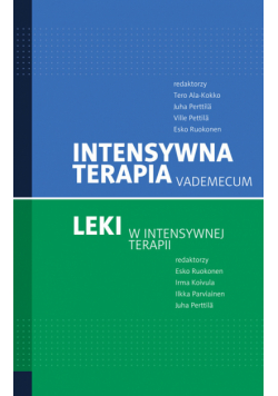 Intensywna terapia vademecum Leki w intensywnej terapii