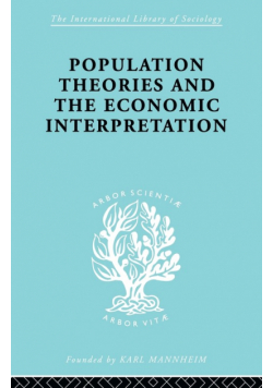 Population Theories and their Economic Interpretation