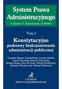 Konstytucyjne podstawy funkcjonowania administracji publicznej, t.2