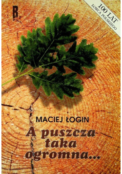 A puszcza taka ogromna