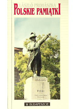 Polskie pamiątki w Budapeszcie
