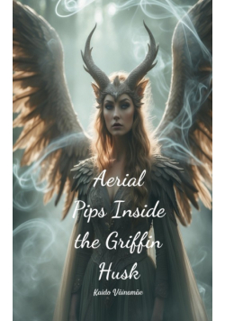 Aerial Pips Inside the Griffin Husk