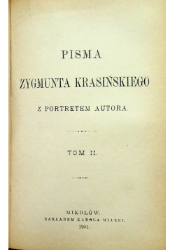 Pisma Zygmunta Krasińskiego Tom I i II ok 1906 r.