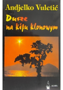 Dusze na kiju klonowym