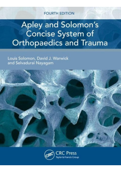 Apley and Solomon's Concise System of Orthopaedics and Trauma