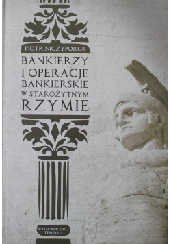 Bankierzy i operacje bankierskie w starożytnym Rzymie