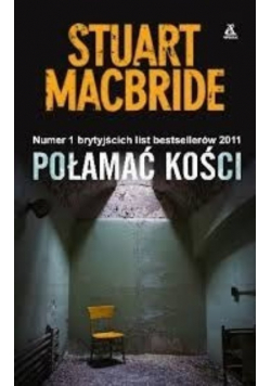 Połamać kości
