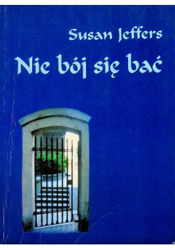 Nie bój się bać