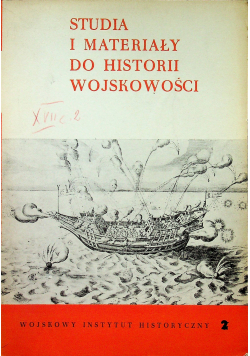 Studia i materiały do historii wojskowości tom XVII część 2