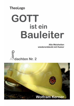 Gott ist ein Bauleiter