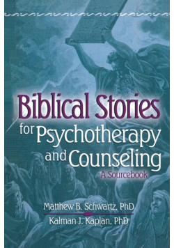 Biblical Stories for Psychotherapy and Counseling