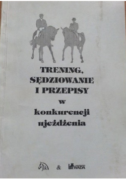 Trening sędziowanie i przepisy w konkurencji ujeżdżenia