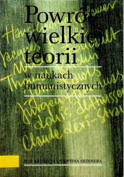 Powrót wielkiej teorii w naukach humanistycznych