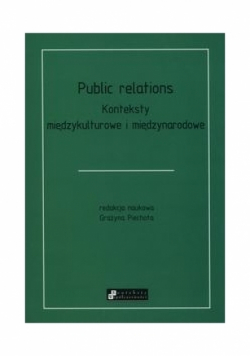 Public Relations. Konteksty międzykulturowe i międzynarodowe