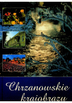 Chrzanowskie krajobrazy
