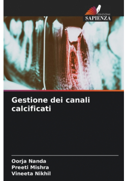 Gestione dei canali calcificati