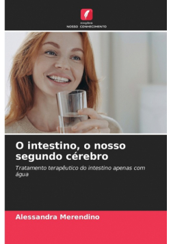 O intestino, o nosso segundo cérebro
