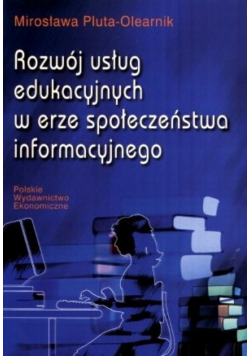 Rozwój usług edukacyjnych w erze społeczeństwa informacyjnego