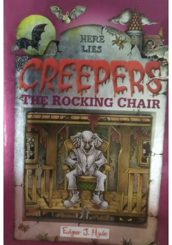 Here Lies Creepers The Rocking Chair