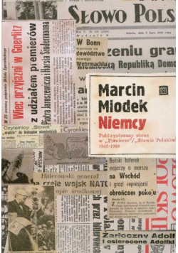 Niemcy Publicystyczny obraz w Pionierze Słowie Polskim 1945-1989