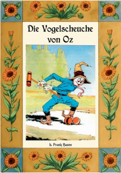 Die Vogelscheuche von Oz - Die Oz-Bücher Band 9