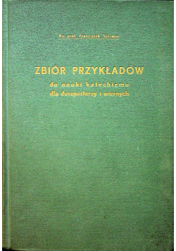 Zbiór Przykładów do nauki katechizmu dla duszpasterzy i wiernych 1934 r.