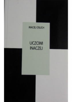 Uczciwi inaczej