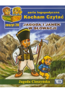 Kocham Czytać Zeszyt 28 Jagoda i Janek w Słowacji